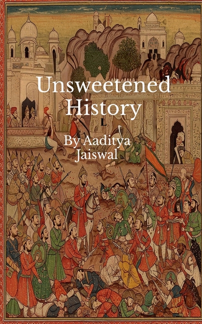 Unsweetened History: Volume I