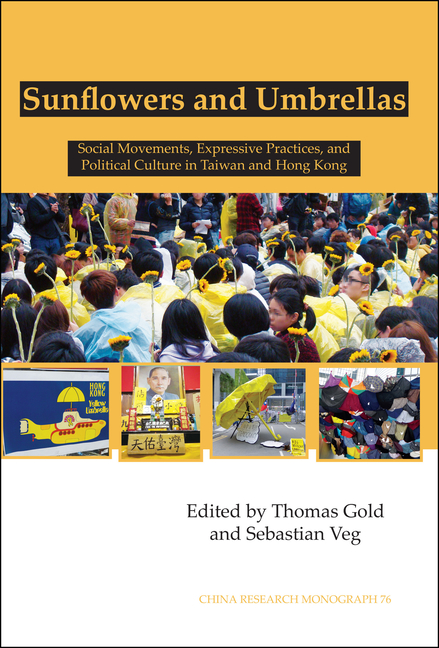 Sunflowers and Umbrellas: Social Movements, Expressive Practices, and Political Culture in Taiwan and Hong Kong Volume 76