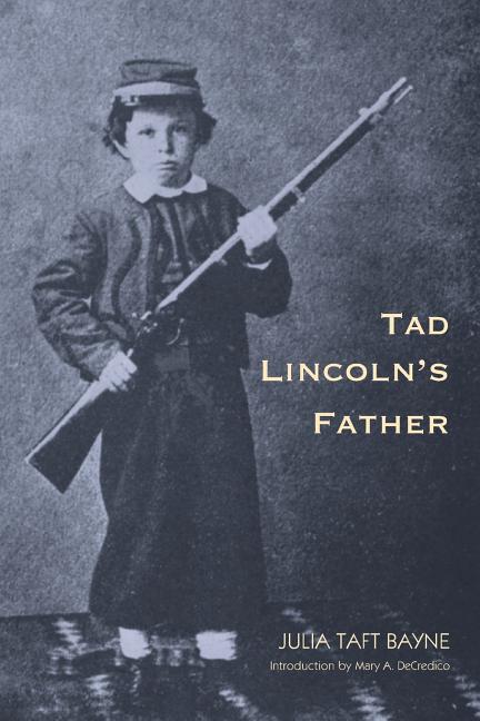 Tad Lincoln's Father