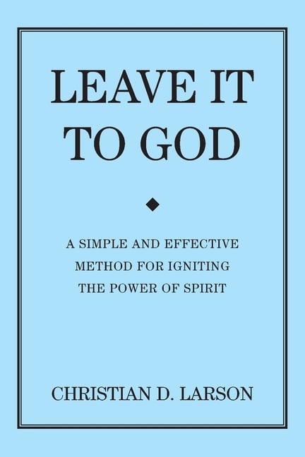 Leave It to God