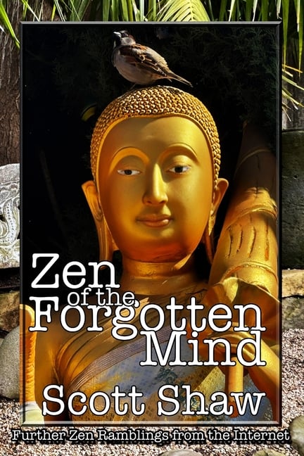 Zen of the Forgotten Mind