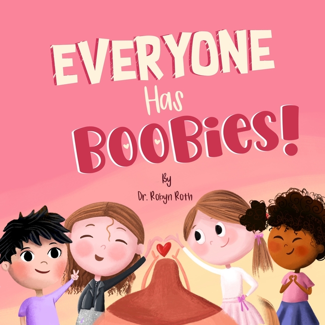 Everyone Has Boobies!