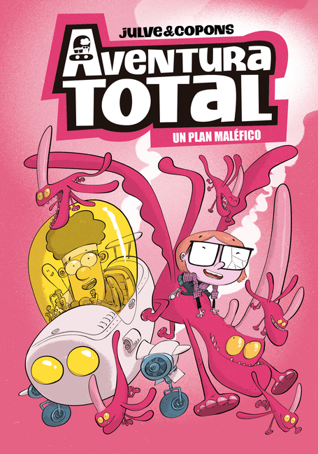 Un Plan Maléfico / An Evil Plan