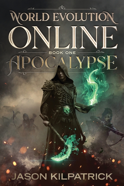 World Evolution Online Book 1: Apocalypse