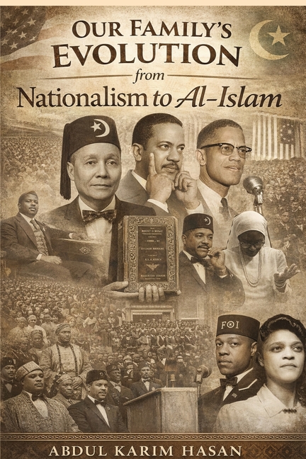 Our Family's Evolution - From Nationalism to Al-Islam