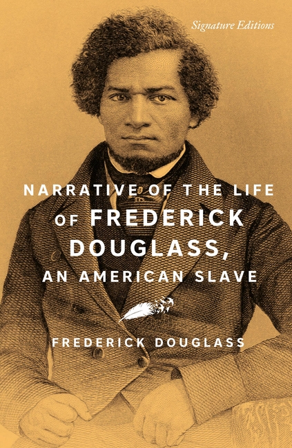 Narrative of the Life of Frederick Douglass, an American Slave