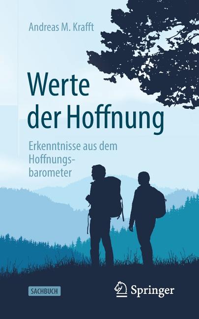 Werte Der Hoffnung: Erkenntnisse Aus Dem Hoffnungsbarometer