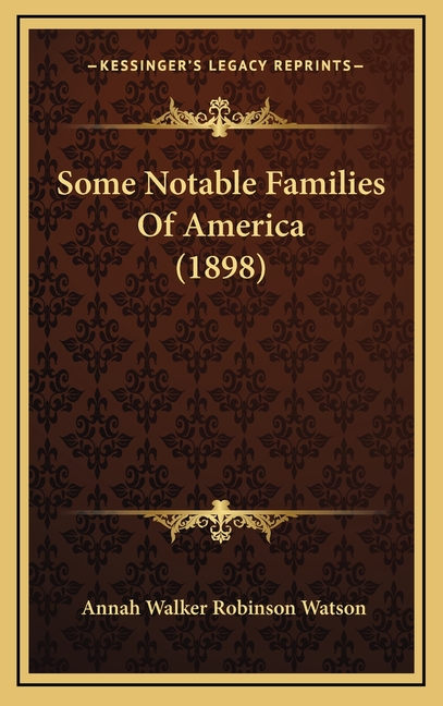 Some Notable Families Of America (1898)