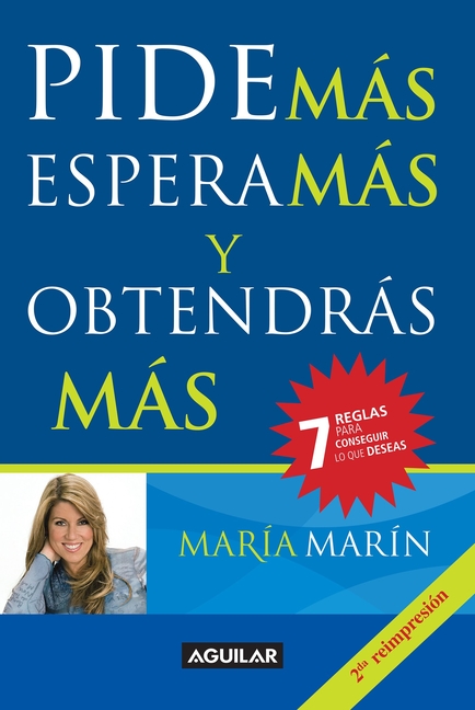 Pide más, espera más y obtendras más / Ask for More to Get more = Ask for More to Get More