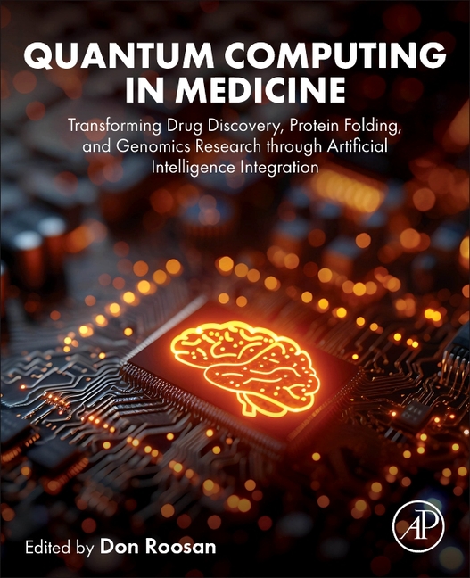 Quantum Computing in Medicine: Transforming Drug Discovery, Protein Folding, and Genomics Research Through Artificial Intelligence Integration