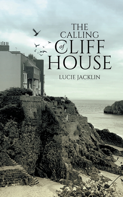 The Calling of Cliff House