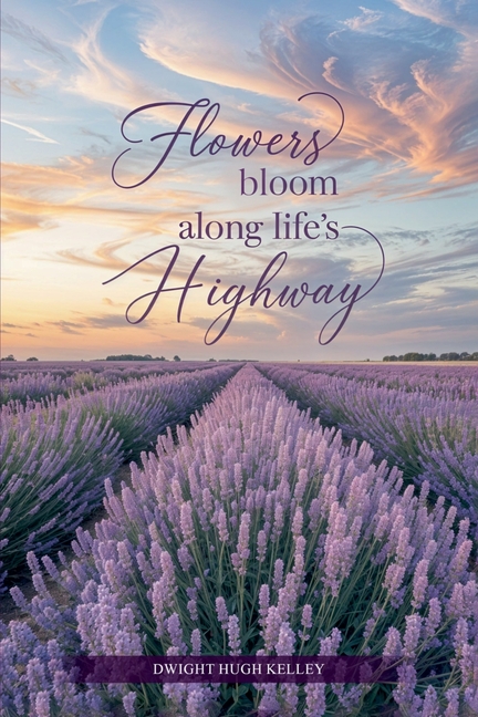 Flowers Bloom Along Life's Highway