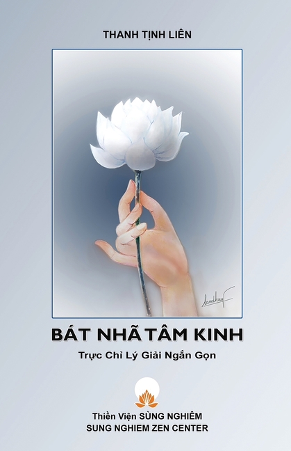 Bát Nhã Tâm Kinh - Trực Chỉ Lý Giải Ngắn Gọn