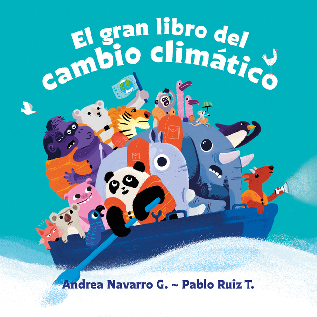 El Gran Libro del Cambio Climático / The Great Book about Climate Change
