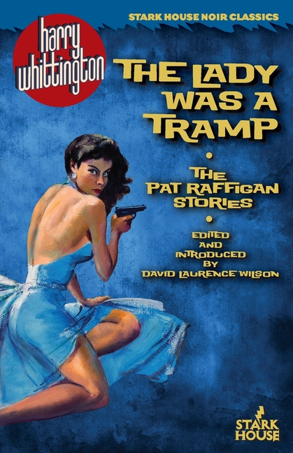 The Lady Was a Tramp: The Pat Raffigan Stories