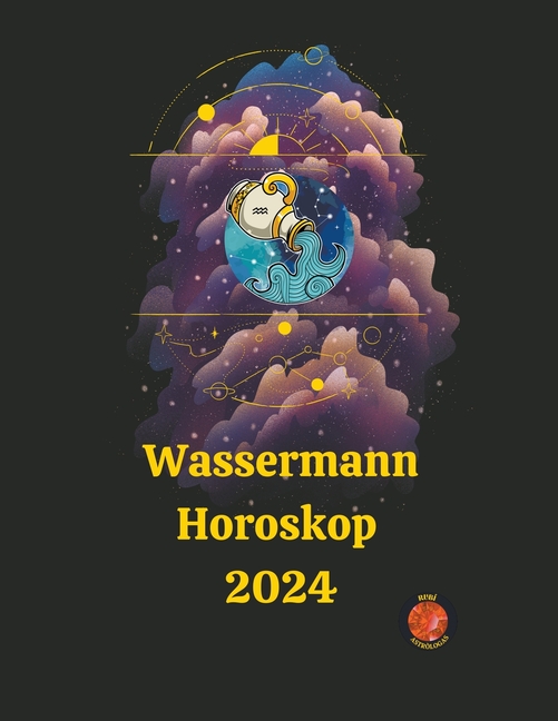 Wassermann Horoskop 2024