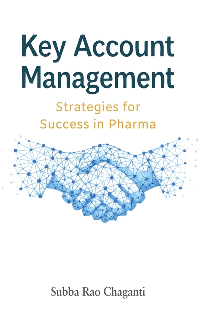 Key Account Management: Strategies for Success in Pharma