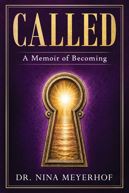 Called: A Memoir of Becoming