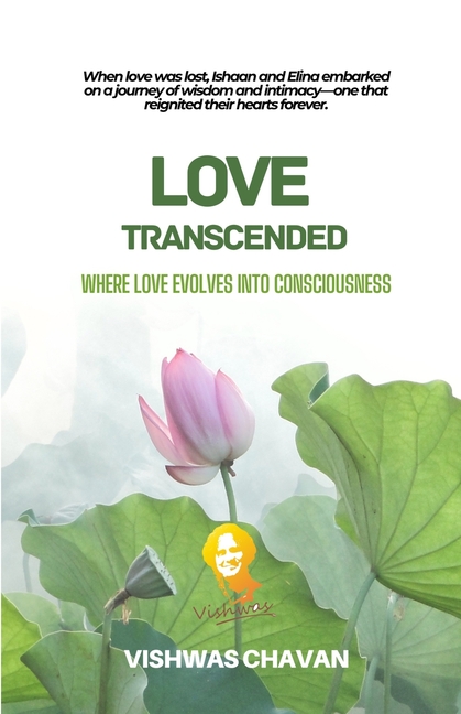 Love Transcended: Where Love Evolves Into Consciousness