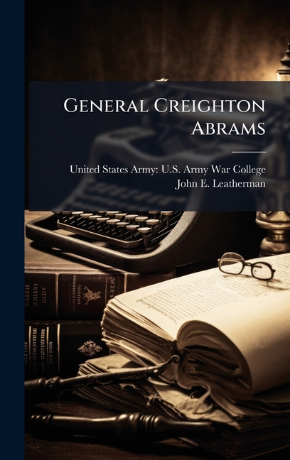General Creighton Abrams