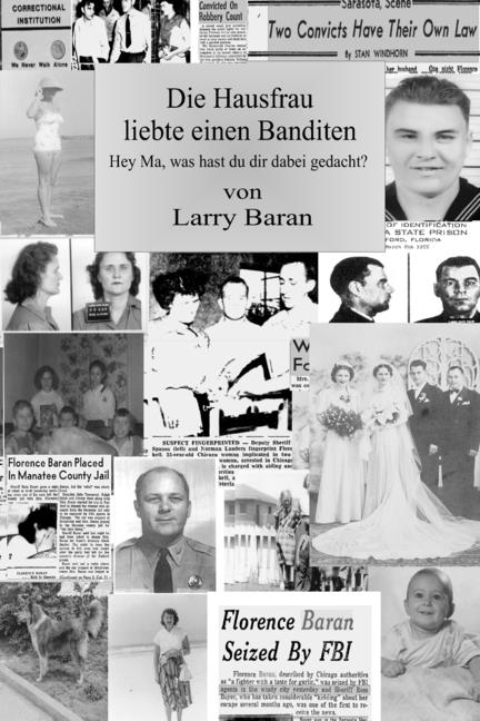 Die Hausfrau liebte einen Banditen: Hey Ma, was hast du dir dabei gedacht?