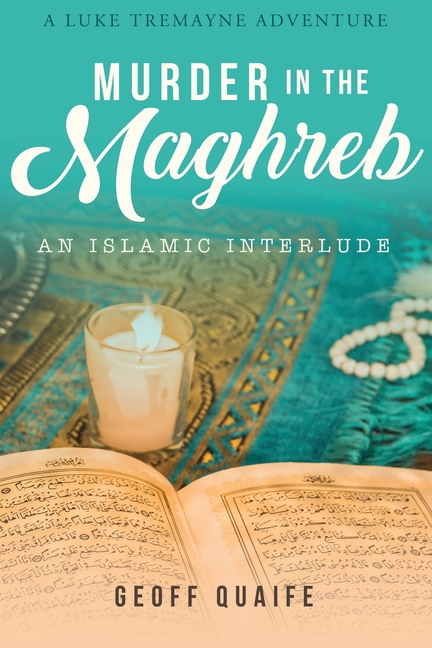 Murder in the Maghreb: An Islamic Interlude