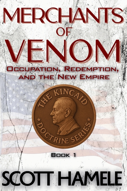 Merchants of Venom: Occupation, Redemption, and the New Empire