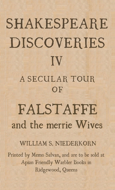 Shakespeare Discoveries IV: A Secular Tour of "Falstaffe and the merrie Wives"