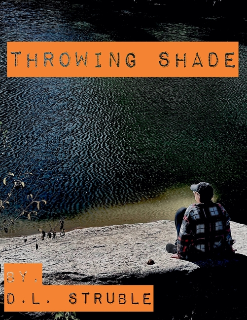 Throwing Shade