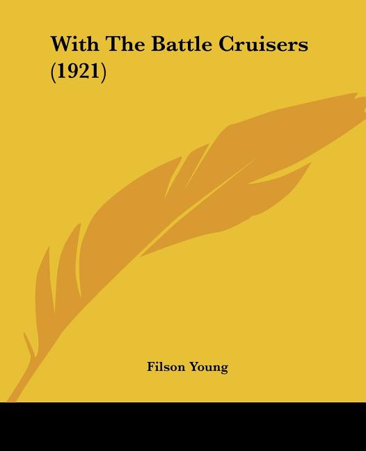 With The Battle Cruisers (1921)