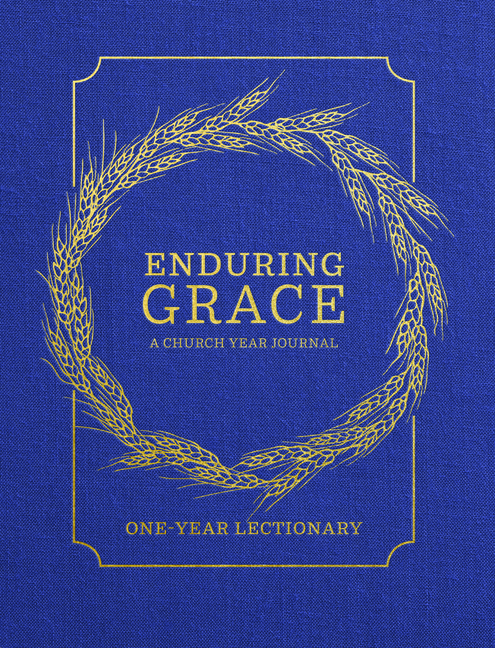 Enduring Grace: A Church Year Journal - One Year Lectionary