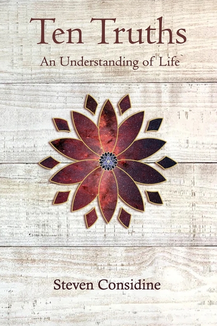 Ten Truths: An Understanding of LIfe