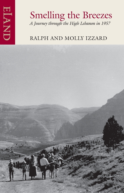 Smelling the Breezes: A Journey through the High Lebanon in 1957