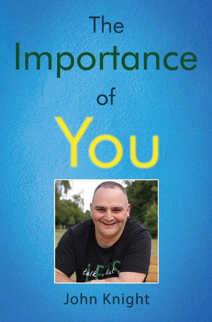 The Importance of You