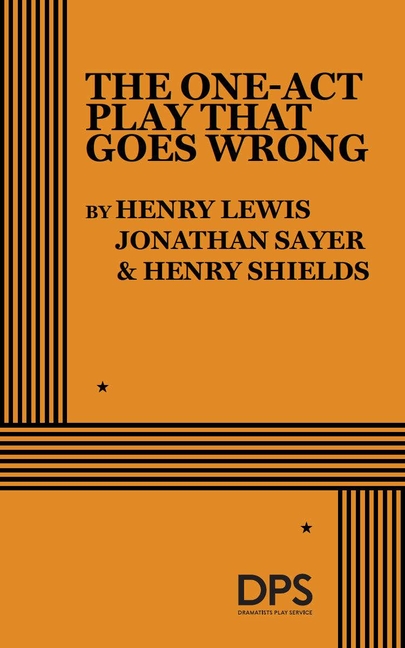 The One-Act Play That Goes Wrong