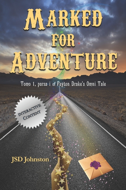 Marked for Adventure: Tomo 1, parsa i of Peyton Drake's Omni Tale