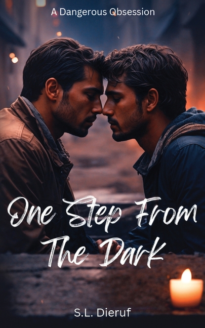 One Step From The Dark