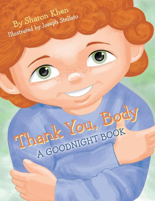 Thank You, Body: A Goodnight Book