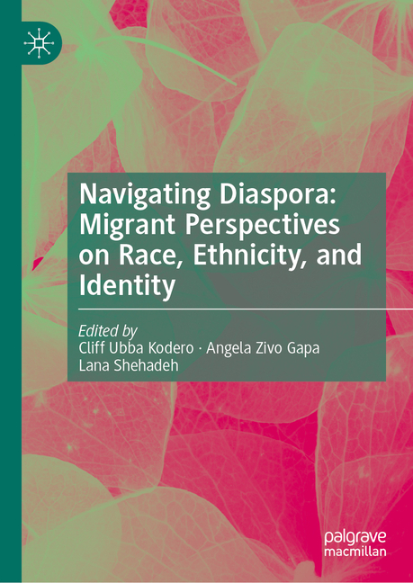 Navigating Diaspora: Migrant Perspectives on Race, Ethnicity, and Identity