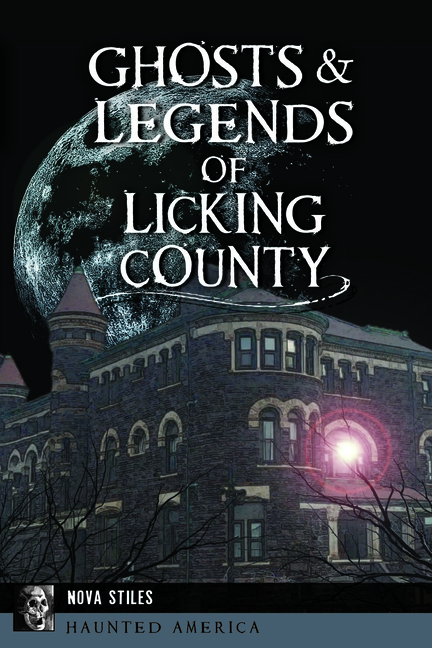 Ghosts & Legends of Licking County