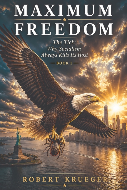 Maximum Freedom: The Tick: Why Socialism Always Kills Its Host