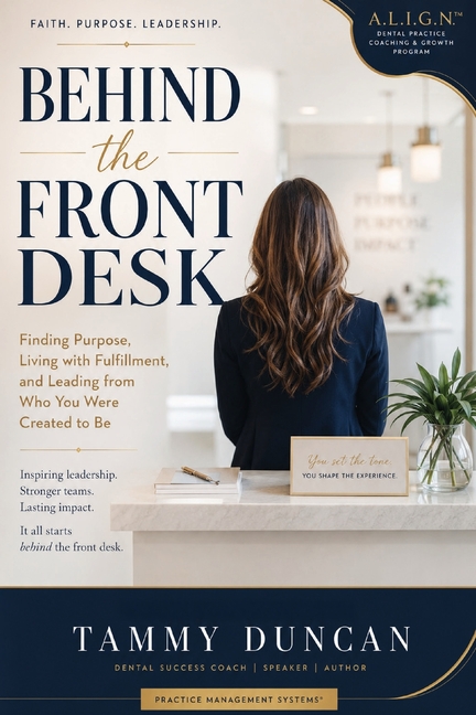 Behind the Front Desk: Finding Purpose, Living with Fulfillment, and Leading from Who You Were Created to Be