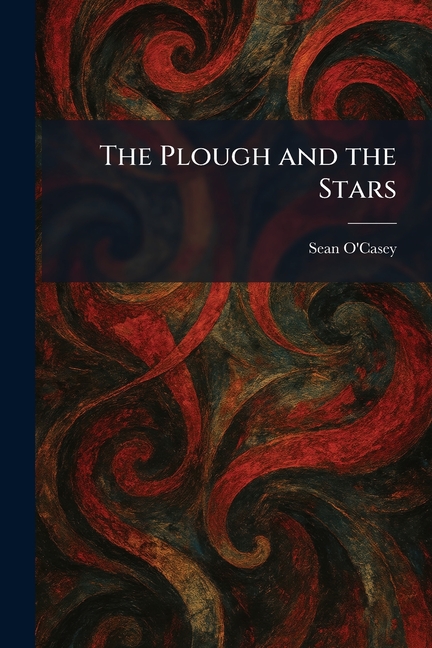 The Plough and the Stars