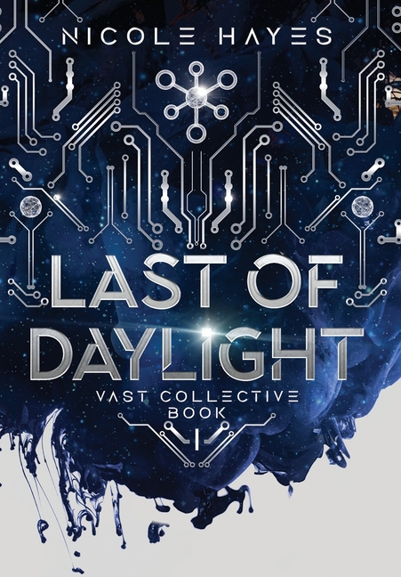 Last of Daylight: Vast Collective Book 1