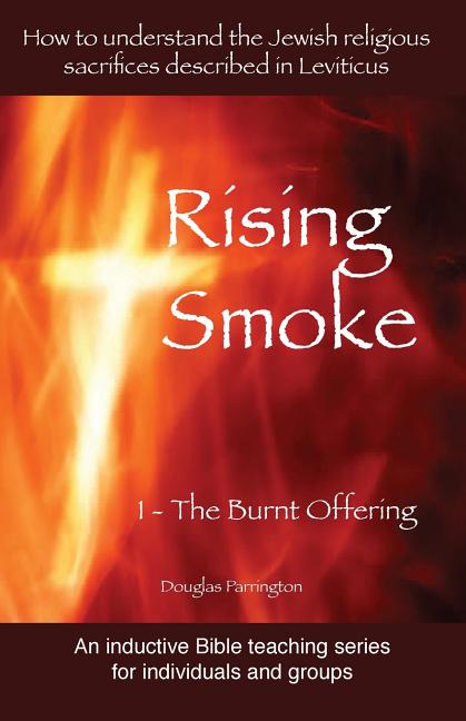 Rising Smoke: 1 - The Burnt Offering