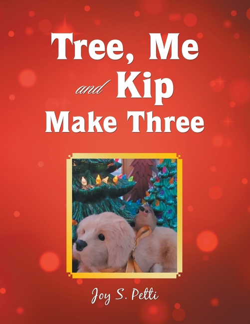 Tree, Me and Kip Make Three