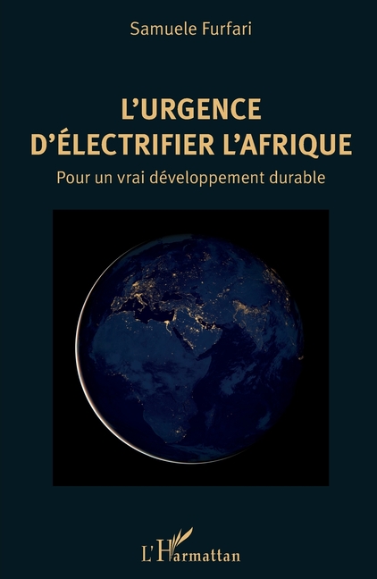 L'urgence d'électrifier l'Afrique: Pour un vrai développement durable