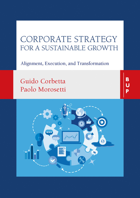 Corporate Strategy for a Sustainable Growth: Alignment, Execution, and Transformation