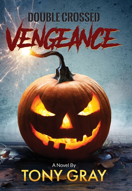 Double Crossed: Vengeance