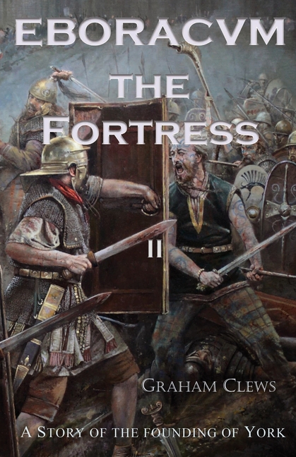 Eboracvm: The Fortress